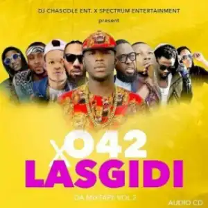 Dj Chascolee - O42 x Lasgidi Da Mixtape Vol 2